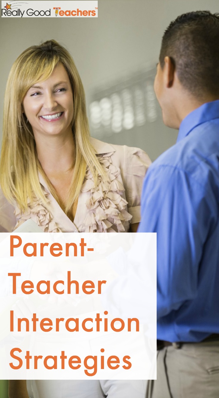 Parent-Teacher Interaction Strategies - Building Strong Parent - Teacher Relationships - ReallyGoodTeachers.com