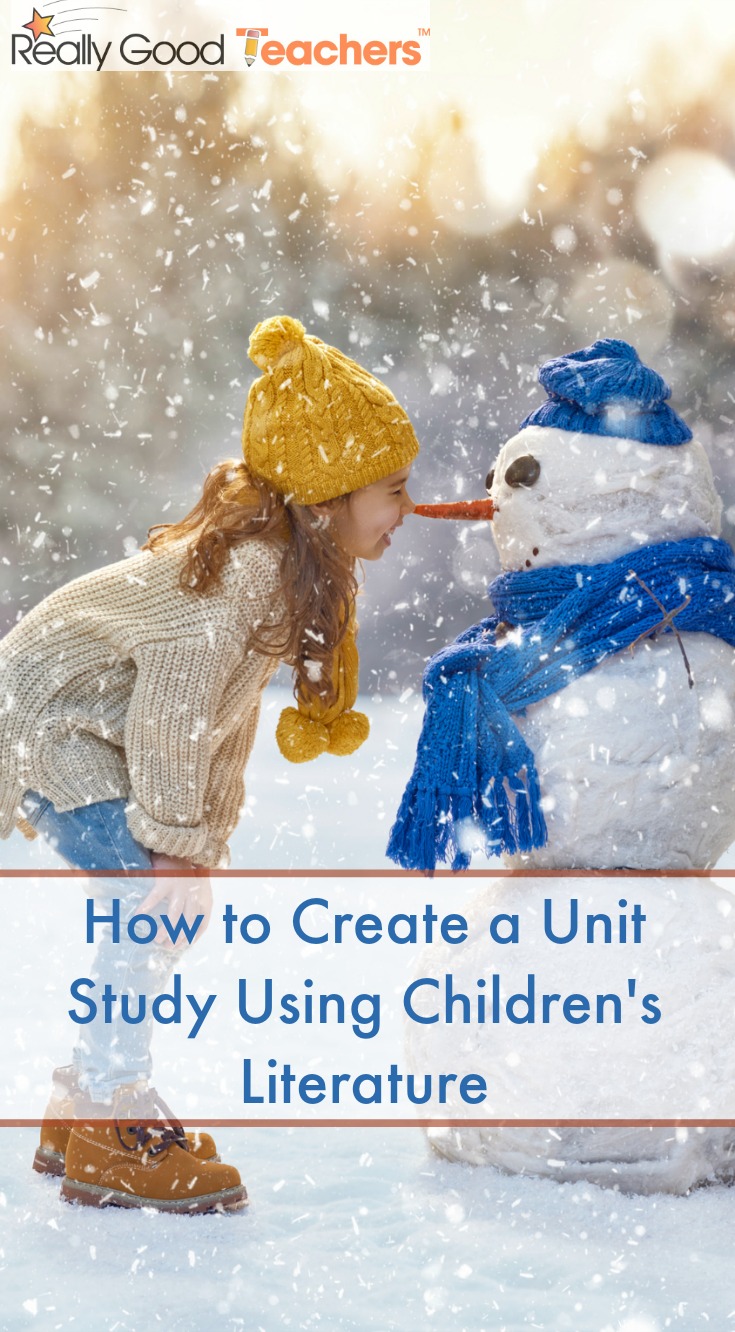 How to Create a Unit Using Children's Literature - ReallyGoodTeachers.com