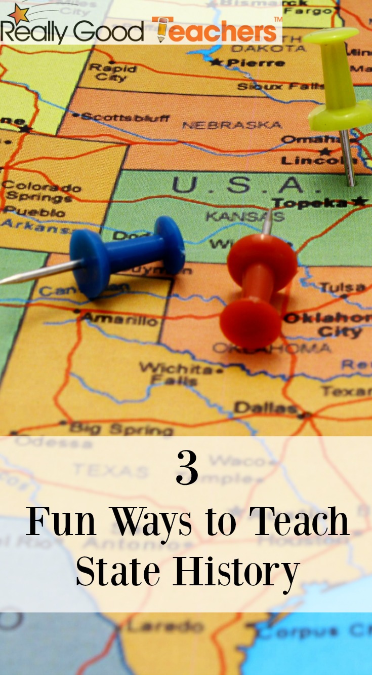 3 Fun Ways to Teach State History - ReallyGoodTeachers.com