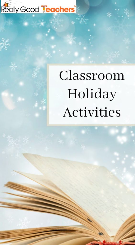 Classroom Holiday Activities from Really Good Teachers