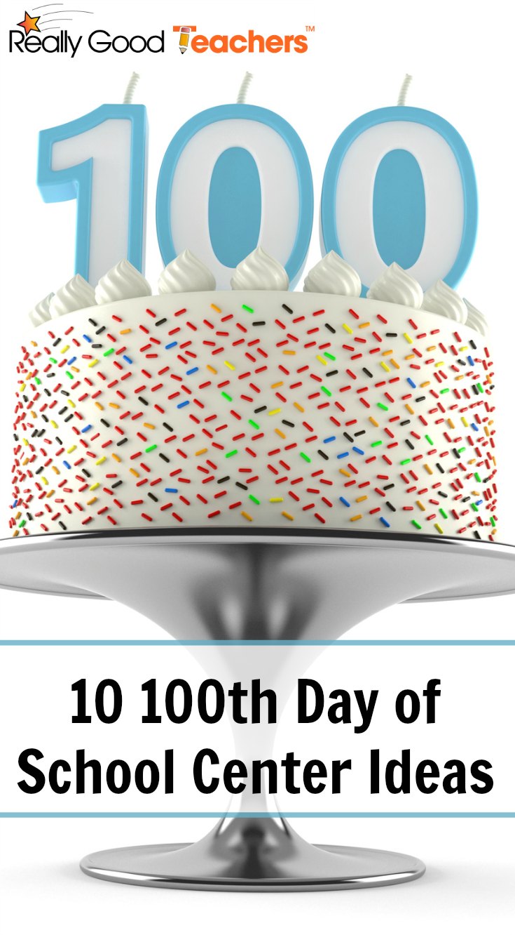 10 100th Day of School Center Ideas - ReallyGoodTeachers.com