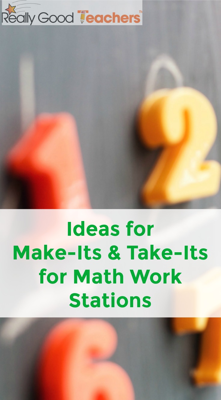 Math Work Stations:  Make-Its and Take-Its for Students - ReallyGoodTeachers.com