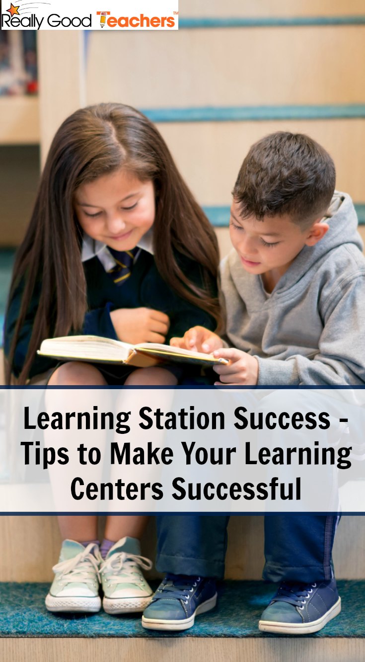 Learning Station Success - Tips to Make Your Learning Centers Successful - ReallyGoodTeachers.com