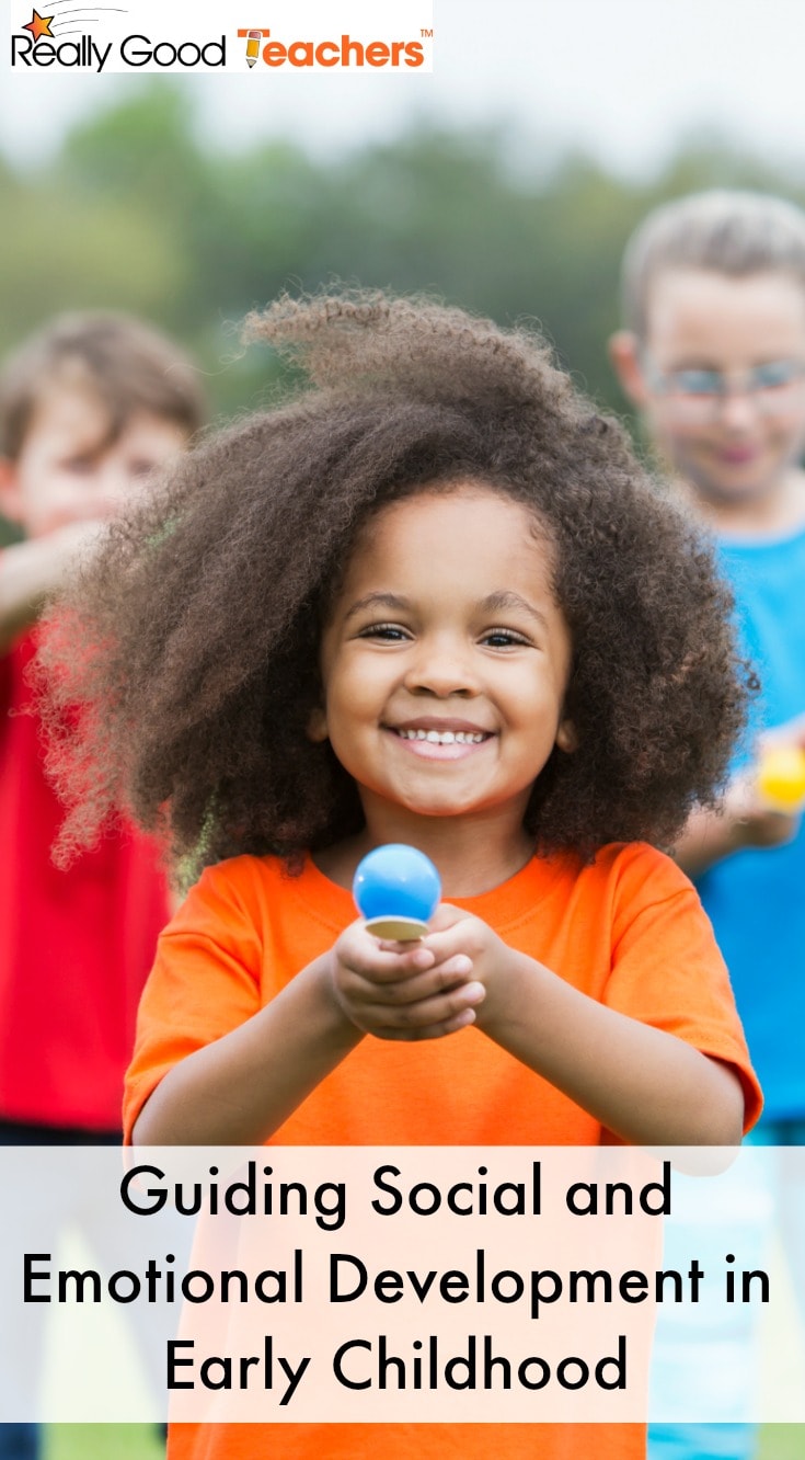 Guiding Social and Emotional Development in Early Childhood - ReallyGoodStuff.com