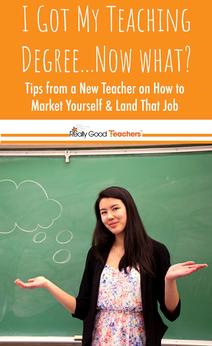 I Got My Teaching Degree - Now What? Tips for landing your first teaching job